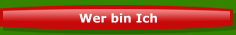 Wer bin Ich